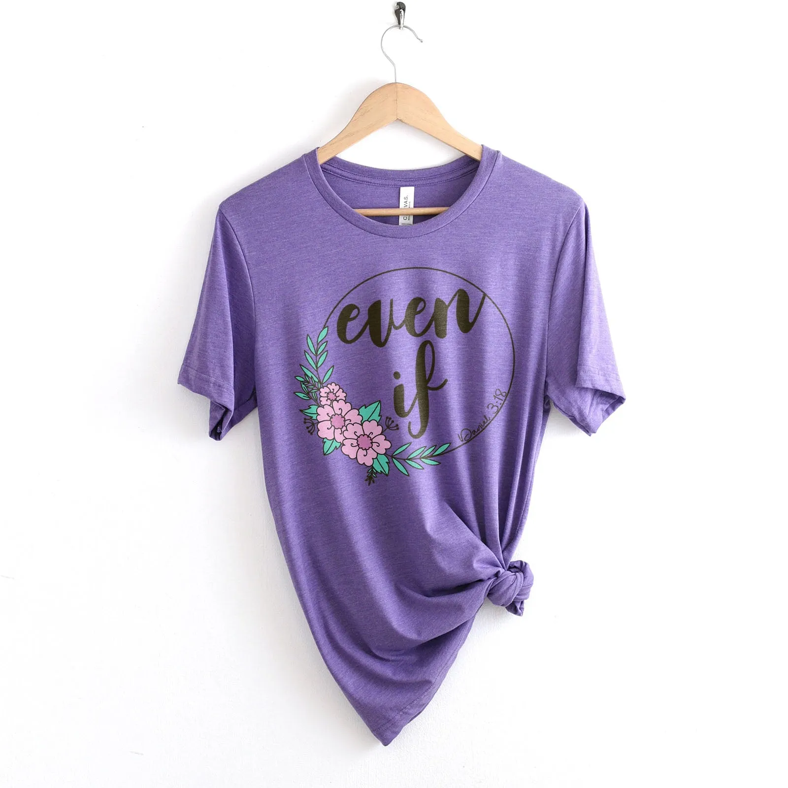 Even If Tee Shirts For Women - Christian Shirts for Women - Religious Tee Shirts