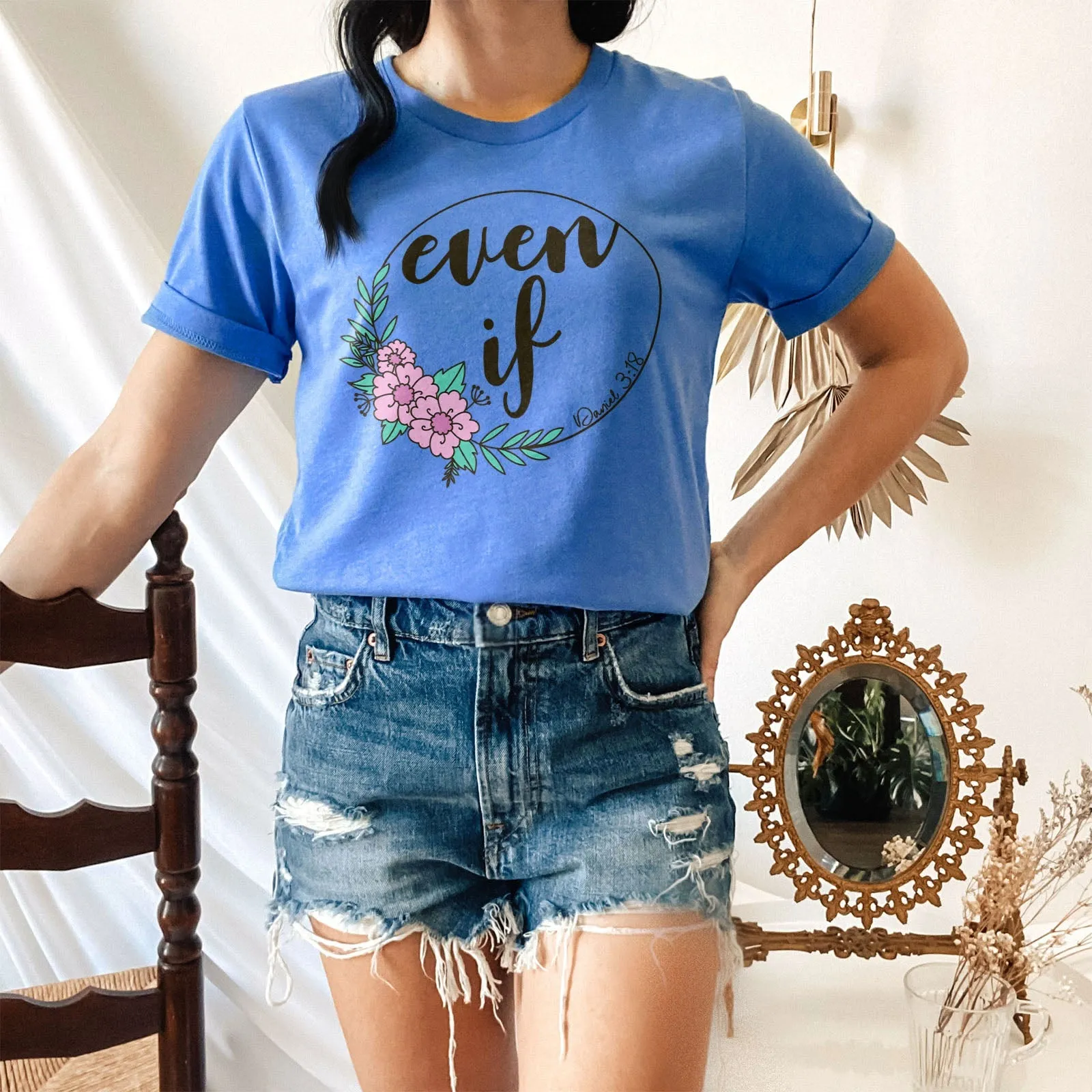 Even If Tee Shirts For Women - Christian Shirts for Women - Religious Tee Shirts