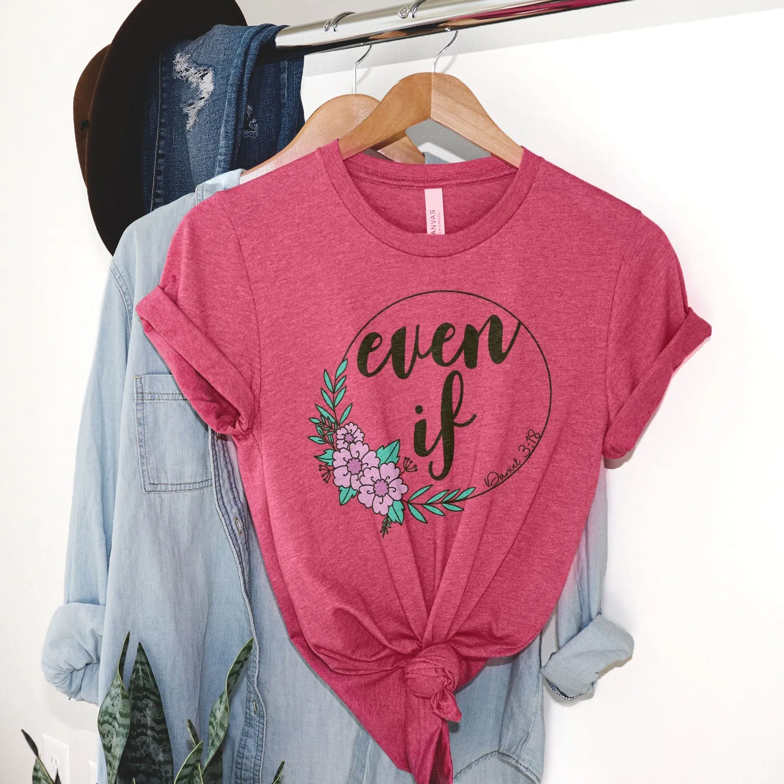 Even If Tee Shirts For Women - Christian Shirts for Women - Religious Tee Shirts