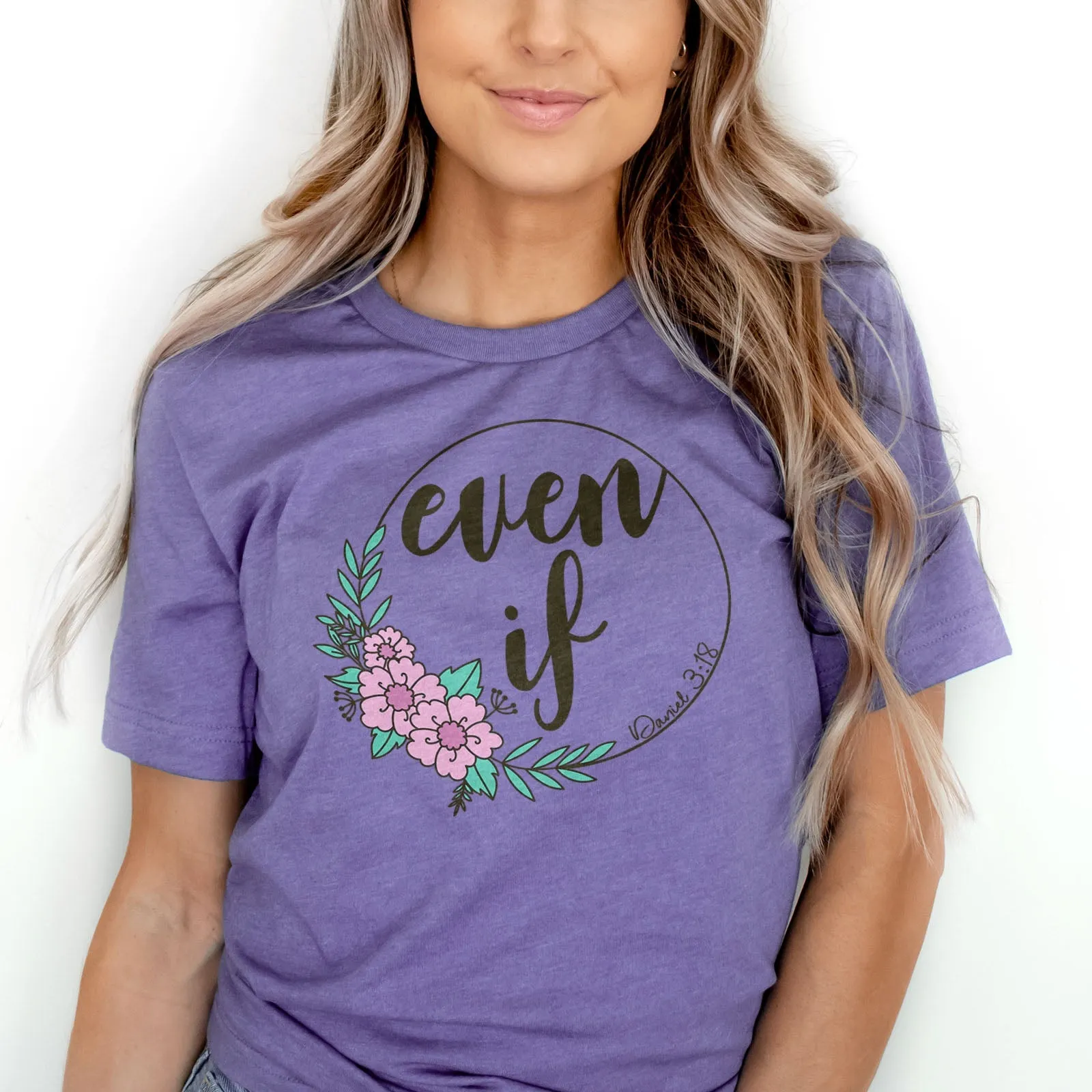 Even If Tee Shirts For Women - Christian Shirts for Women - Religious Tee Shirts
