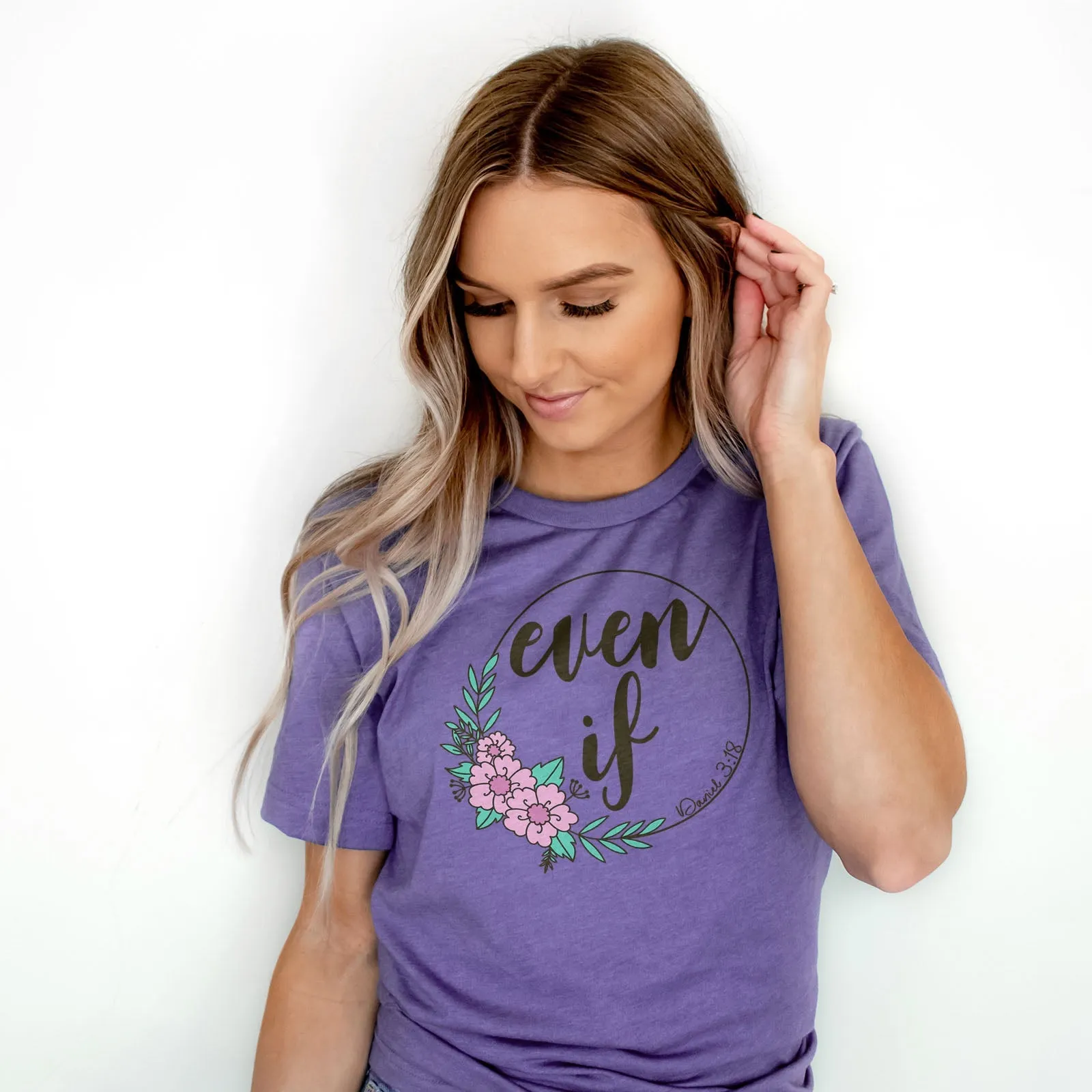 Even If Tee Shirts For Women - Christian Shirts for Women - Religious Tee Shirts