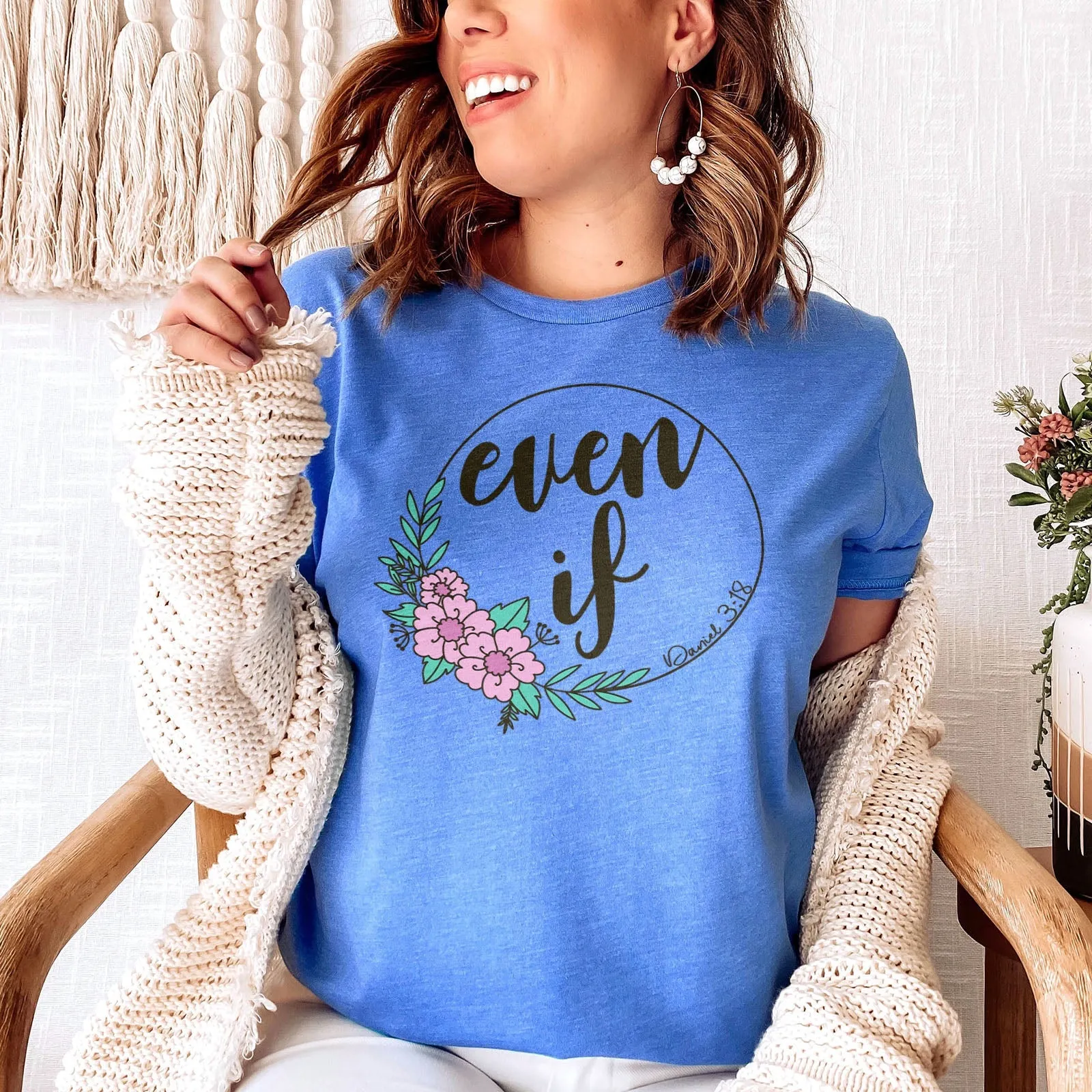 Even If Tee Shirts For Women - Christian Shirts for Women - Religious Tee Shirts