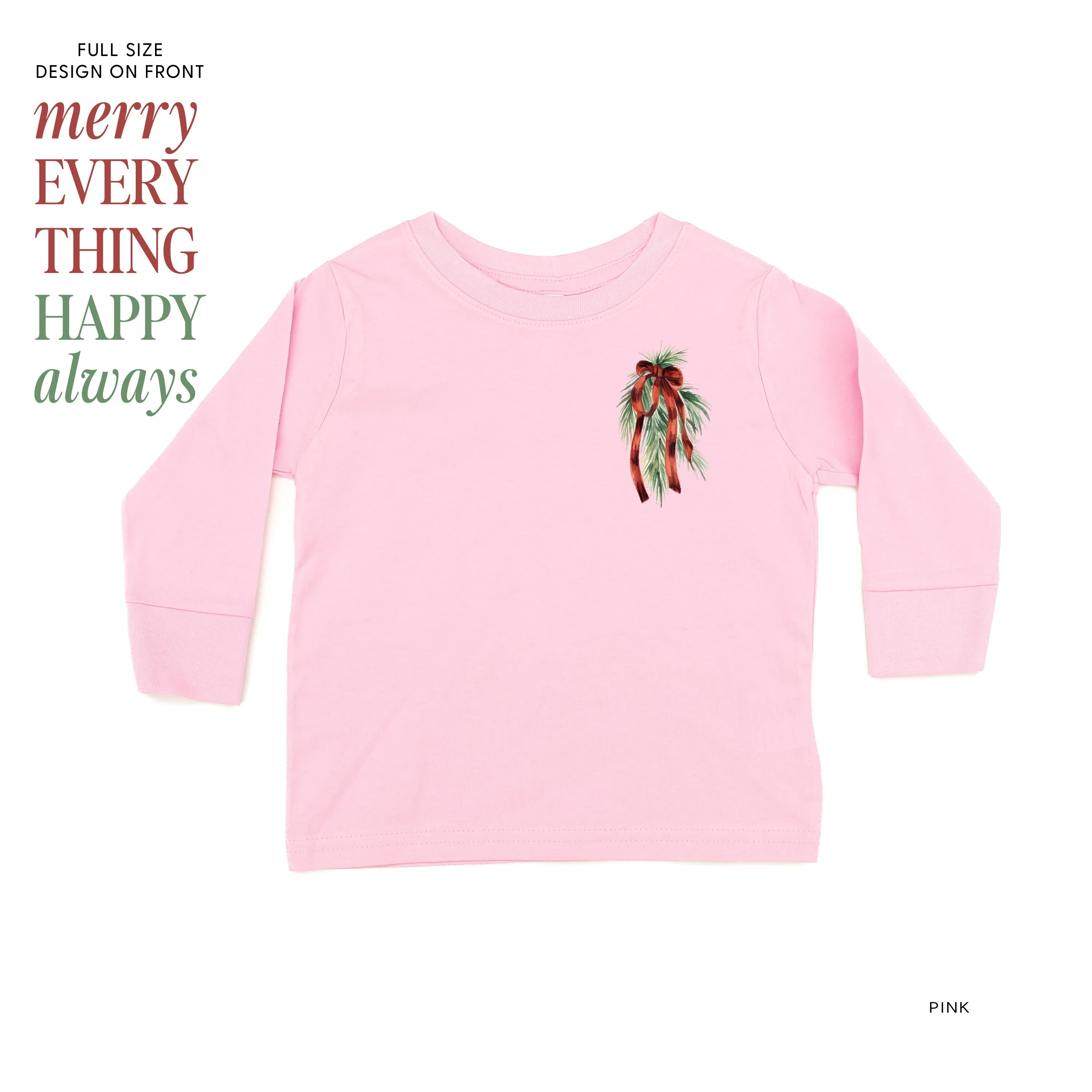 Merry Everything Happy Always (pf&b) - Child LONG SLEEVE Tee